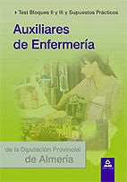 AUXILIARES DE ENFERMERÍA DE LA DIPUTACIÓN PROVINCIAL DE ALMERÍA. TEST BLOQUES II