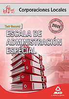 ESCALA DE  ADMINISTRACIÓN ESPECIAL. CORPORACIONES LOCALES. TEST COMÚN