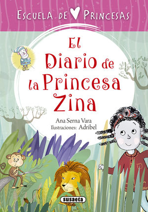 ESCUELA DE PRINCESAS EL DIARIO DE LA PRINCESA ZINA