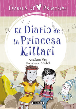 ESCUELA DE PRINCESAS EL DIARIO DE LA PRINCESA KILLARI