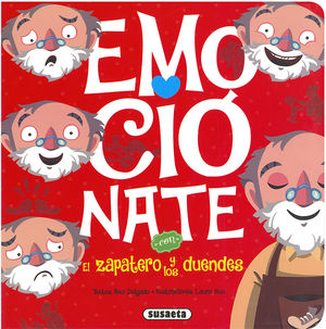 EMOCIONATE CON EL ZAPATERO Y LOS DUENDES