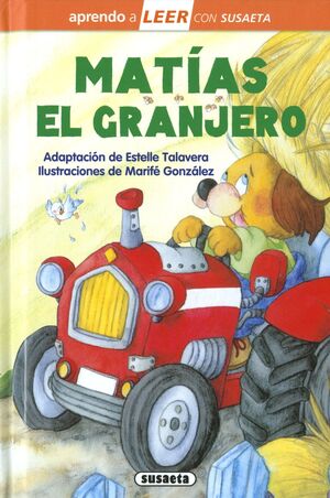 LEER. MATIAS EL GRANJERO