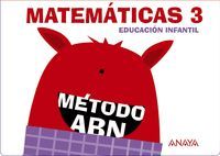 5AÑOS. MATEMATICAS ABN 3 (CUADERNOS 1, 2 Y 3) ANAYA