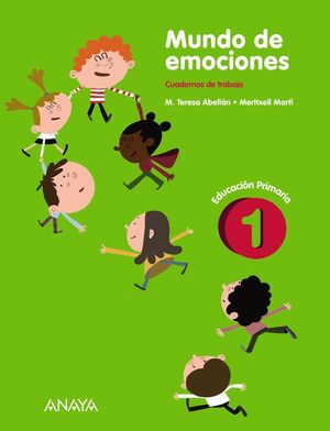 MUNDO DE EMOCIONES 1. CUADERNOS DE TRABAJO ANAYA