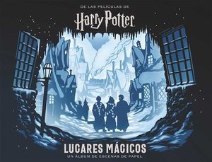 UN ALBUM DE ESCENAS DE PAPEL HARRY POTTER LUGARES MAGICOS