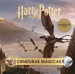 HARRY POTTER CRIATURAS MAGICAS UN ALBUM DE LAS PEL