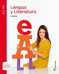 2ESO. LENGUA Y LITERATURA AVANZA SABER HACER AVANZA SANTILLANA