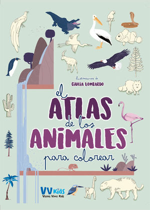 ATLAS DE LOS ANIMALES PARA COLOREAR (VVKIDS)
