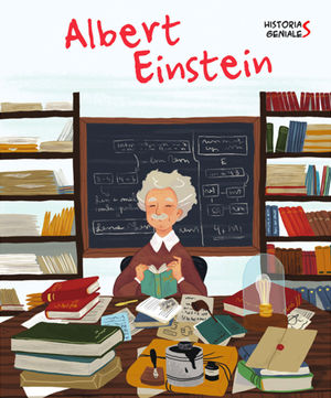 GRANDES HISTORIAS. ALBERT EINSTEIN