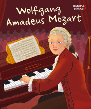 HISTORIAS GENIALES WOFGANG AMADEUS MOZART