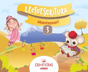 5AÑOS. CRECELETRAS LECTOESCRITURA 3 MONTESSORI EDEBE