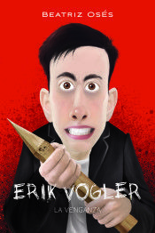 ERIK VOGLER 8. LA VENGANZA