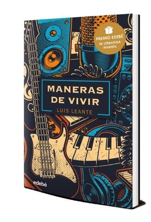 MANERAS DE VIVIR PREMIO EDEBE LITERATURA JUVENIL 2