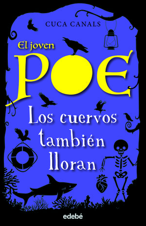 EL JOVEN POE 10. LOS CUERVOS TAMBIÉN LLORAN