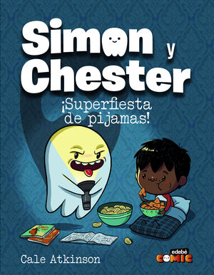 SIMON Y CHESTER. SUPERFIESTA DE PIJAMAS