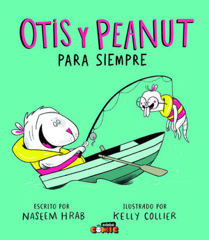 OTIS Y PEANUT. PARA SIEMPRE