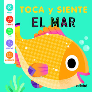 EN EL MAR TOCA Y SIENTE