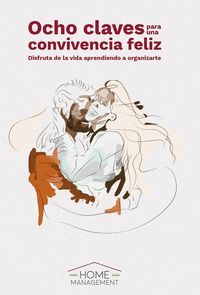 8 CLAVES PARA UNA CONVIVENCIA FELIZ