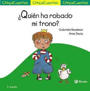 CHIQUICUENTOS 10. QUIEN HA ROBADO MI TRONO