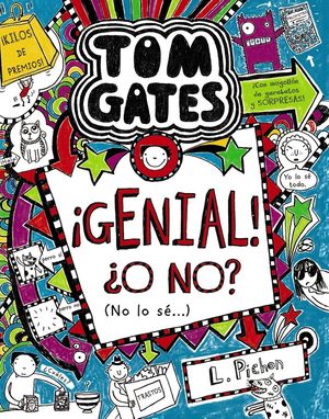 TOM GATES 8. GENIAL O NO, NO LO SE...