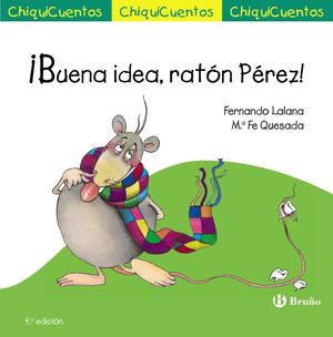 CHIQUICUENTOS 39. IBUENA IDEA, RATON PEREZ
