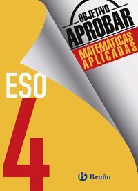 4ESO. OBJETIVO APROBAR MATEMATICAS APLICADAS BRUÑO