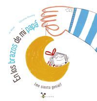 EN LOS BRAZOS DE MI PAPA ME SIENTO GENIAL