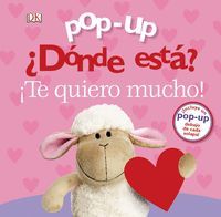 POP-UP. DONDE ESTA TE QUIERO MUCHO