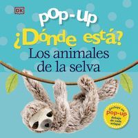 POP-UP. DONDE ESTA LOS ANIMALES DE LA SELVA