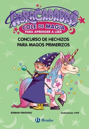 ABRACADABRA 9. CONCURSO DE HECHIZOS PARA MAGOS PRIMERIZOS