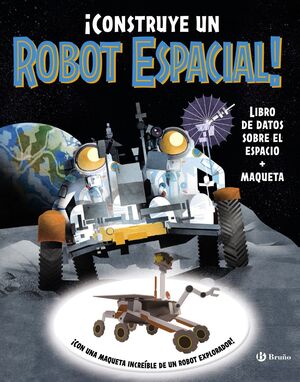 CONSTRUYE UN ROBOT ESPACIAL