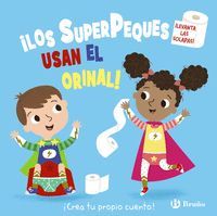 LOS SUPERPEQUES USAN ORINAL