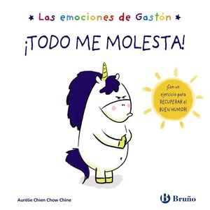 LAS EMOCIONES DE GASTON. TODO ME MOLESTA