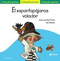 CHIQUICUENTO 19. EL ESPANTAPAJAROS VOLADOR