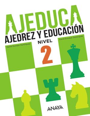 AJEDUCA 2. AJEDREZ Y EDUCACION ANAYA