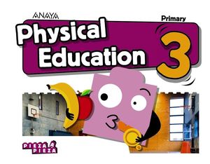 3EP. PHYSICAL EDUCATION PIEZA A PIEZA ANDALUCIA 2019 ANYA