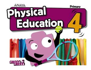 4EP. PHYSICAL EDUCATION PIEZA A PIEZA ANDALUCIA 2019 ANAYA