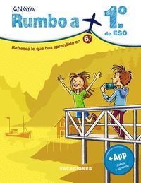 CUADERNO DE VACACIONES RUMBO A... 1 ESO ANAYA