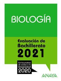 SELECTIVIDAD BIOLOGIA EVALUACION DE BACHILLERATO 2021