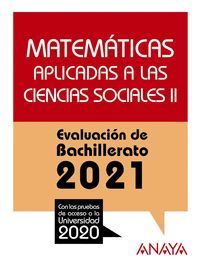 SELECTIVIDAD MATEMATICAS APLICADAS A LAS CIENCIAS SOCIALES II 2021