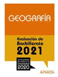 SELECTIVIDAD GEOGRAFIA EVALUACION DE BACHILLERATO 2021