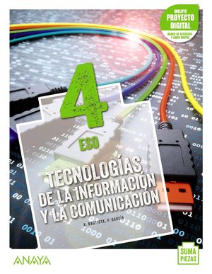 4ESO. TECNOLOGIAS DE LA INFORMACION Y LA COMUNICACION ANAYA