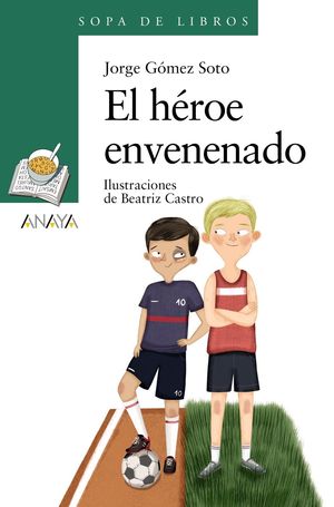 SOPA DE LIBROS 214. EL HEROE ENVENENADO