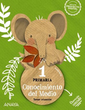 1EP. CONOCIMIENTO DEL MEDIO OPERACION MUNDO 2023 ANAYA