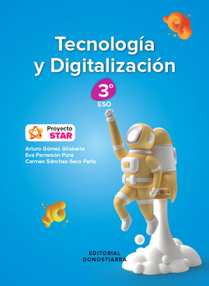 3ESO. TECNOLOGIA Y DIGITALIZACION PROYECTO STAR DONOSTIARRA