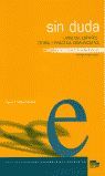 SIN DUDA