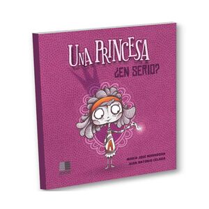 UNA PRINCESA ¿EN SERIO?