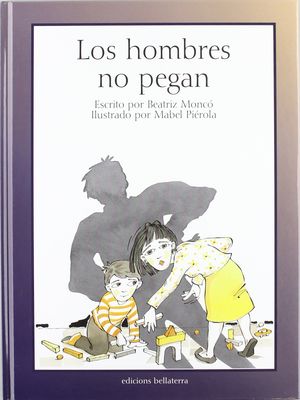 LOS HOMBRES NO PEGAN