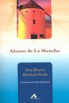 ALONSO DE LA MANCHA