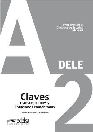 DELE A2 CLAVES TRANSCRIPCIONES COMENTADAS